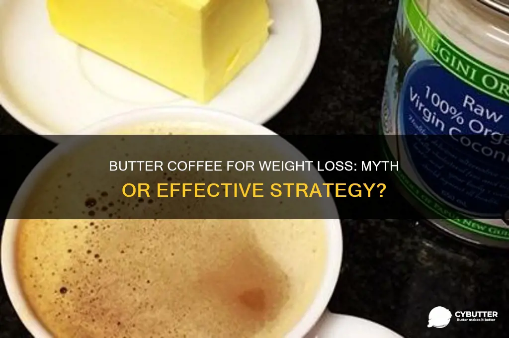 is butter and coffee good for weight loss