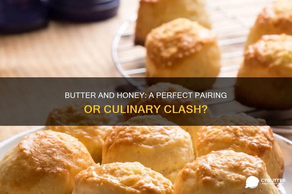 is butter and honey good together