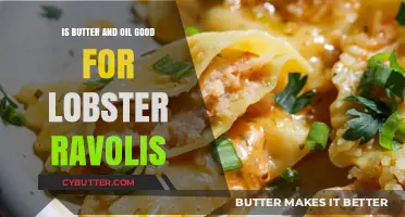Butter vs. Oil: Which Enhances Lobster Ravioli Best?