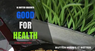 Are Butter Biscuits Healthy? Uncovering the Truth Behind This Treat