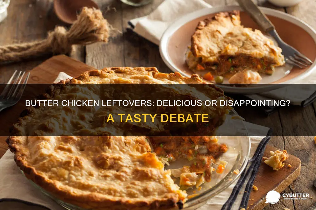 is butter chicken good leftover