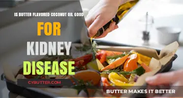 Butter Flavored Coconut Oil: Kidney-Friendly or Risky Choice?
