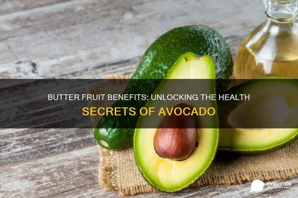 is butter fruit good for health