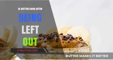 Is Butter Safe to Eat After Being Left Out Overnight?