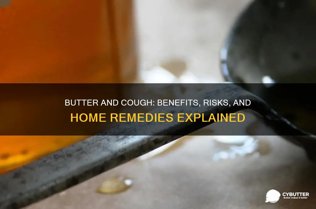 is butter good during cough