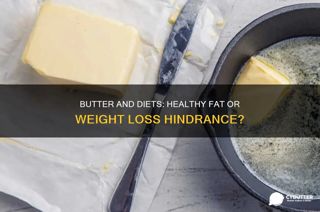 is butter good for a diet