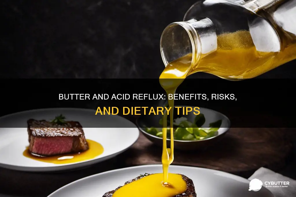 is butter good for acid reflux