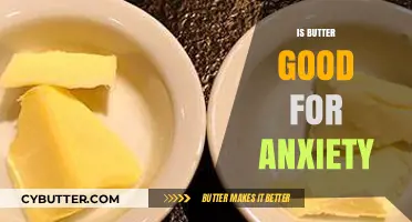 Butter and Anxiety: Exploring Its Potential Benefits for Mental Health