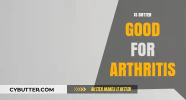 Butter and Arthritis: Debunking Myths for Joint Health Benefits