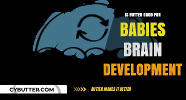 Butter and Baby Brain Development: Benefits, Risks, and Best Practices