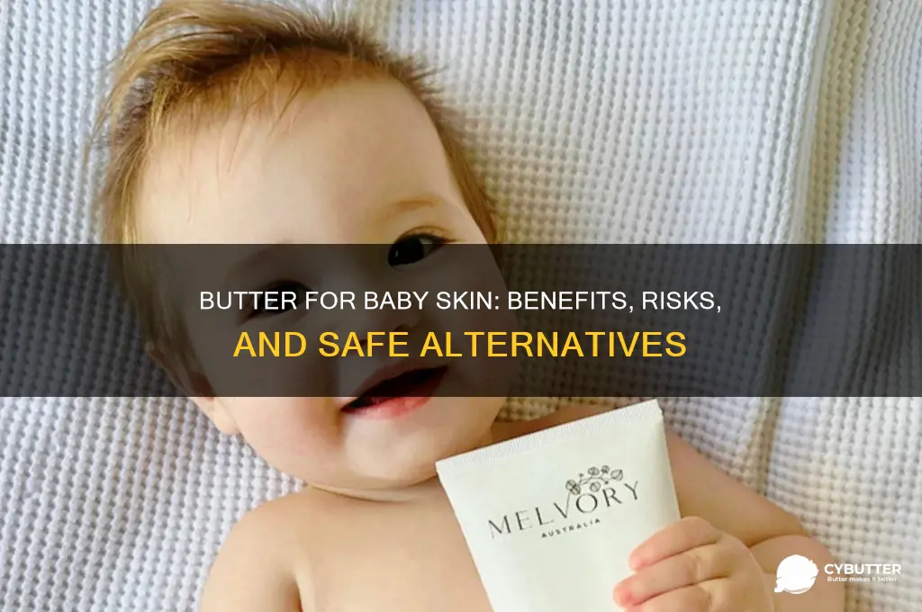 is butter good for baby skin