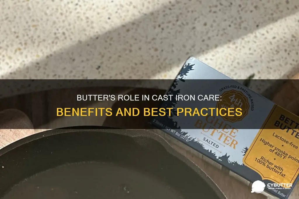 is butter good for cast iron
