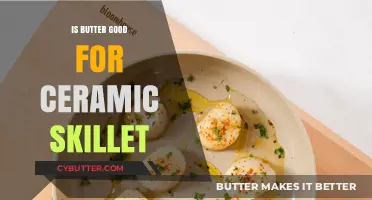 Butter and Ceramic Skillets: A Perfect Match or Cooking Mistake?