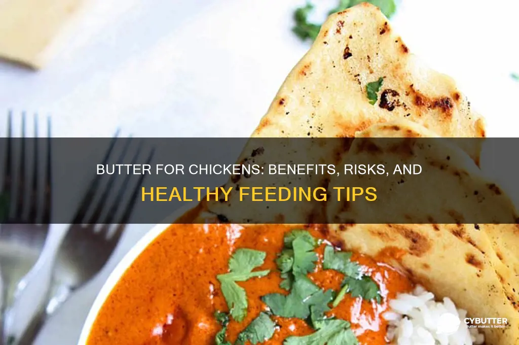 is butter good for chickens