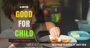 Butter for Kids: Health Benefits, Risks, and Moderation Tips