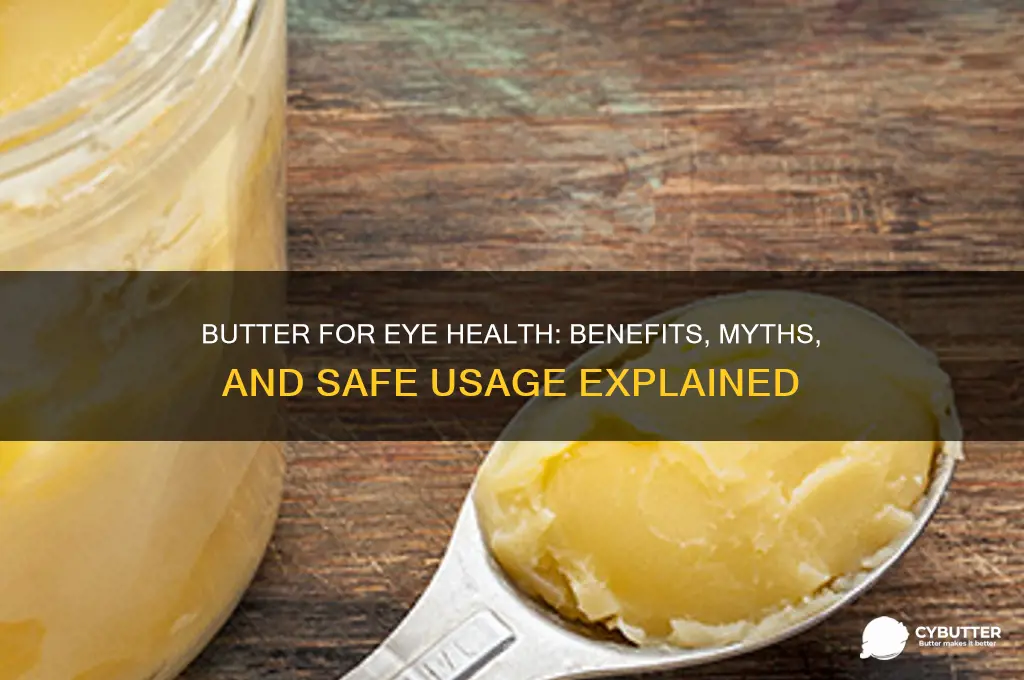 is butter good for eyes