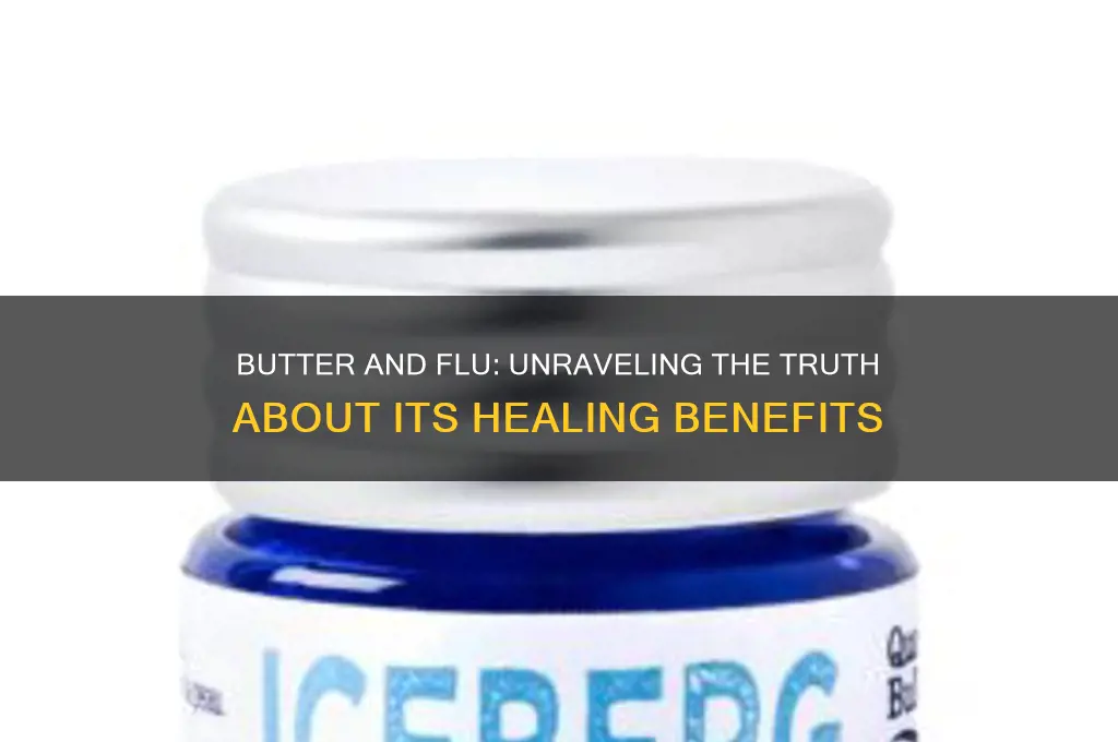 is butter good for flu