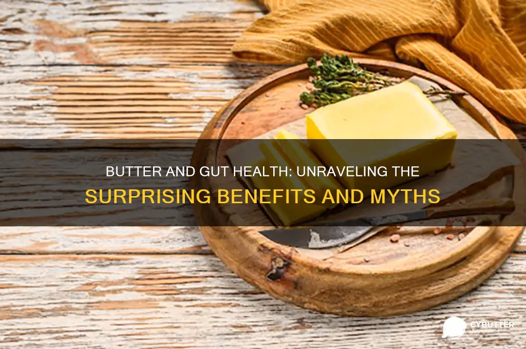 is butter good for gut