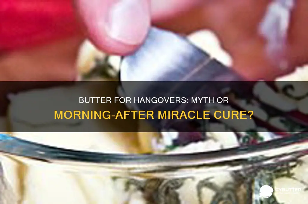 is butter good for hangover