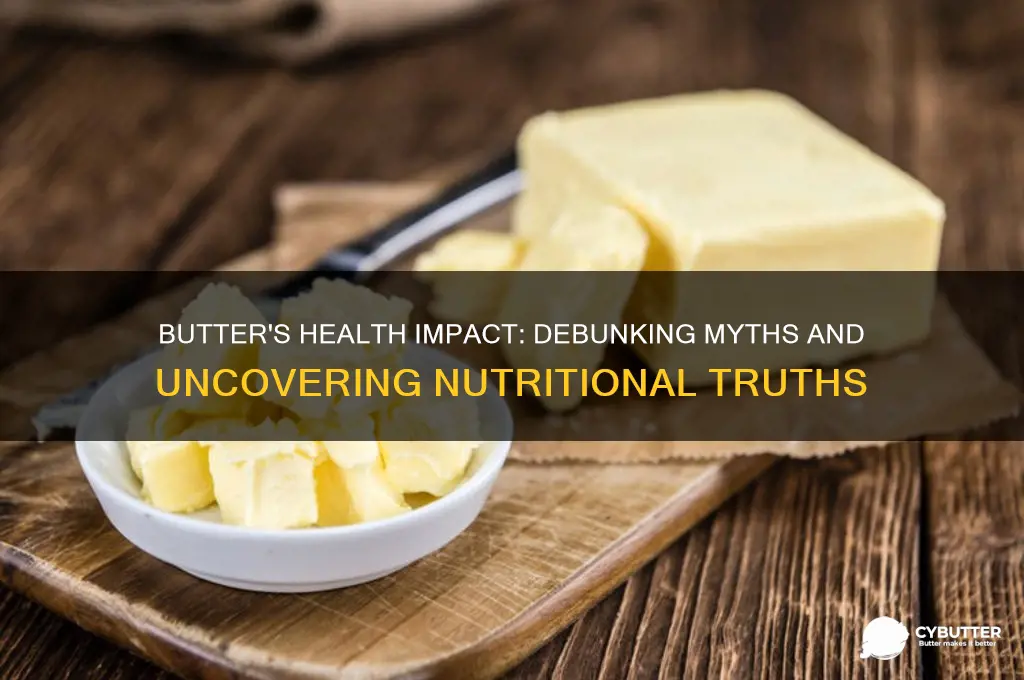 is butter good for health or bad