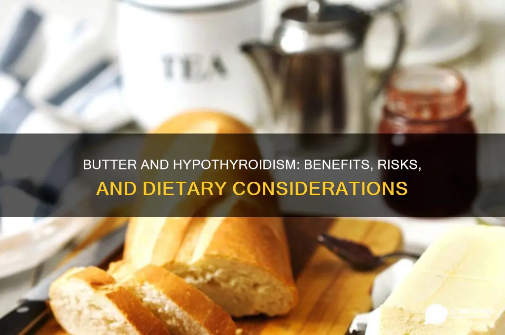 is butter good for hypothyroid patients