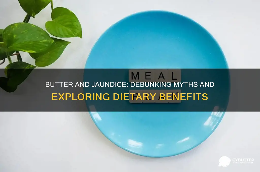 is butter good for jaundice