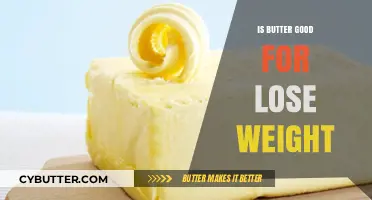 Butter and Weight Loss: Debunking Myths for a Healthier You