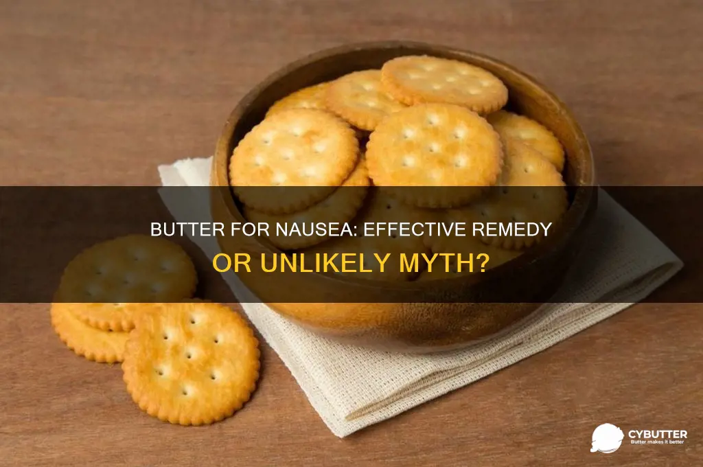 is butter good for nausea