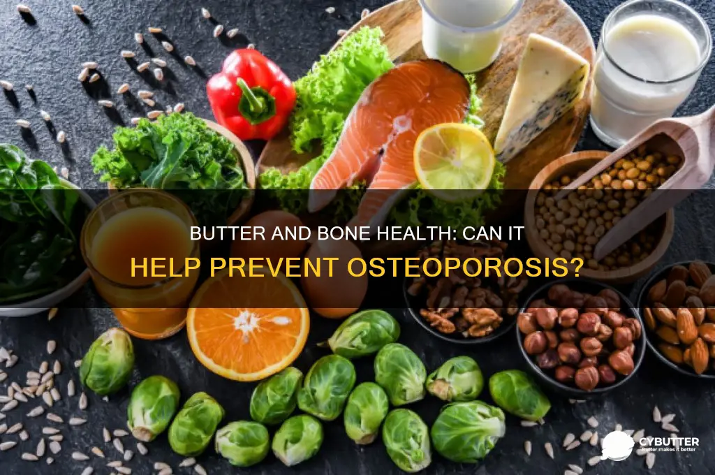 is butter good for osteoporosis