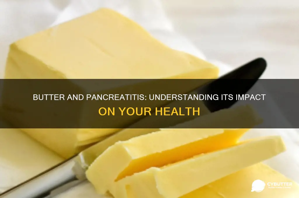 is butter good for pancreatitis