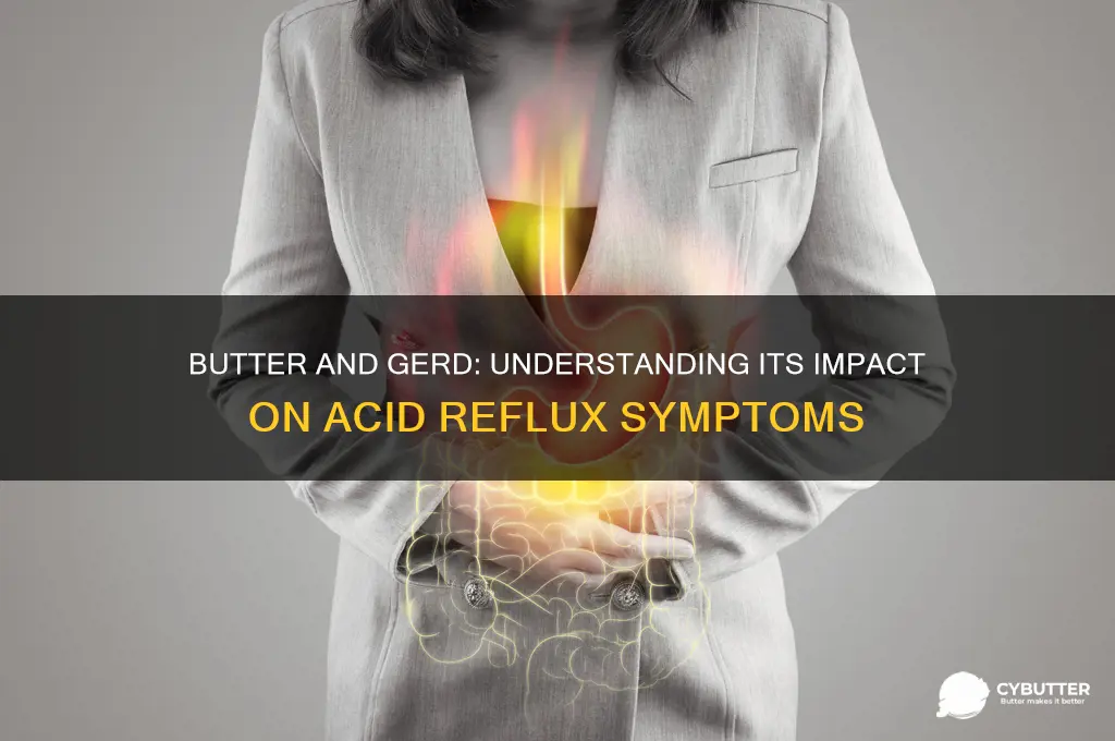 is butter good for patient with gerd