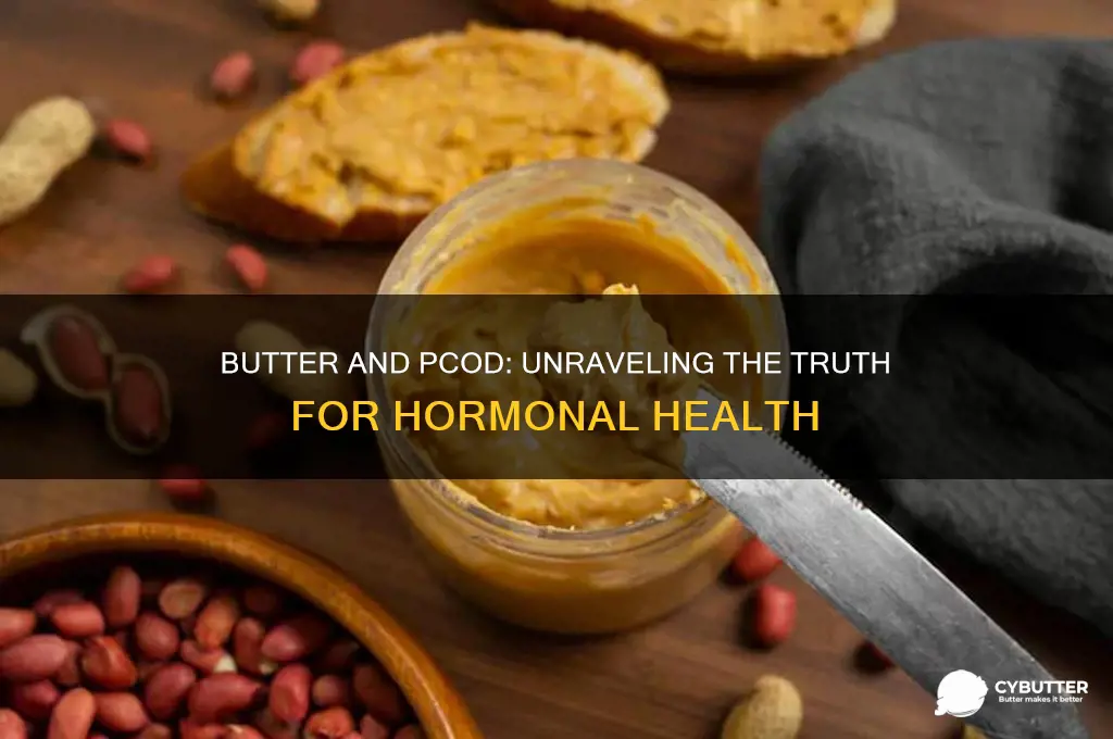 is butter good for pcod