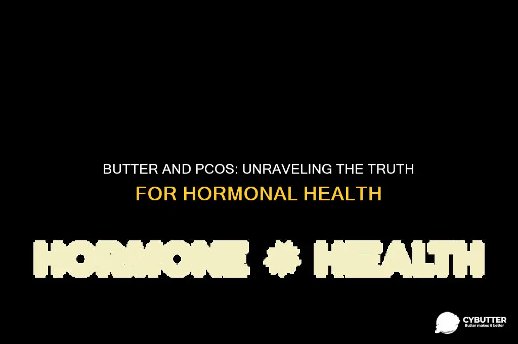 is butter good for pcos