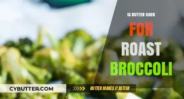 Butter vs. Broccoli: Enhancing Roast Flavor or Unhealthy Choice?