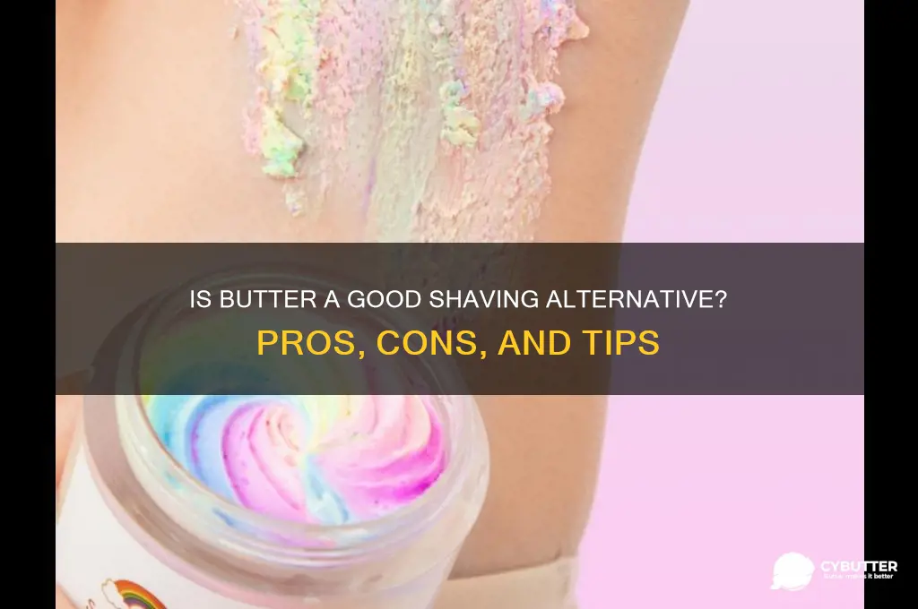 is butter good for shaving