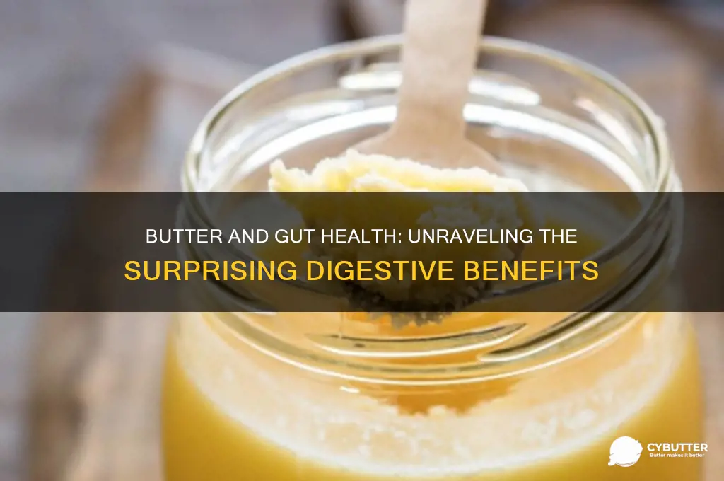 is butter good for the gut