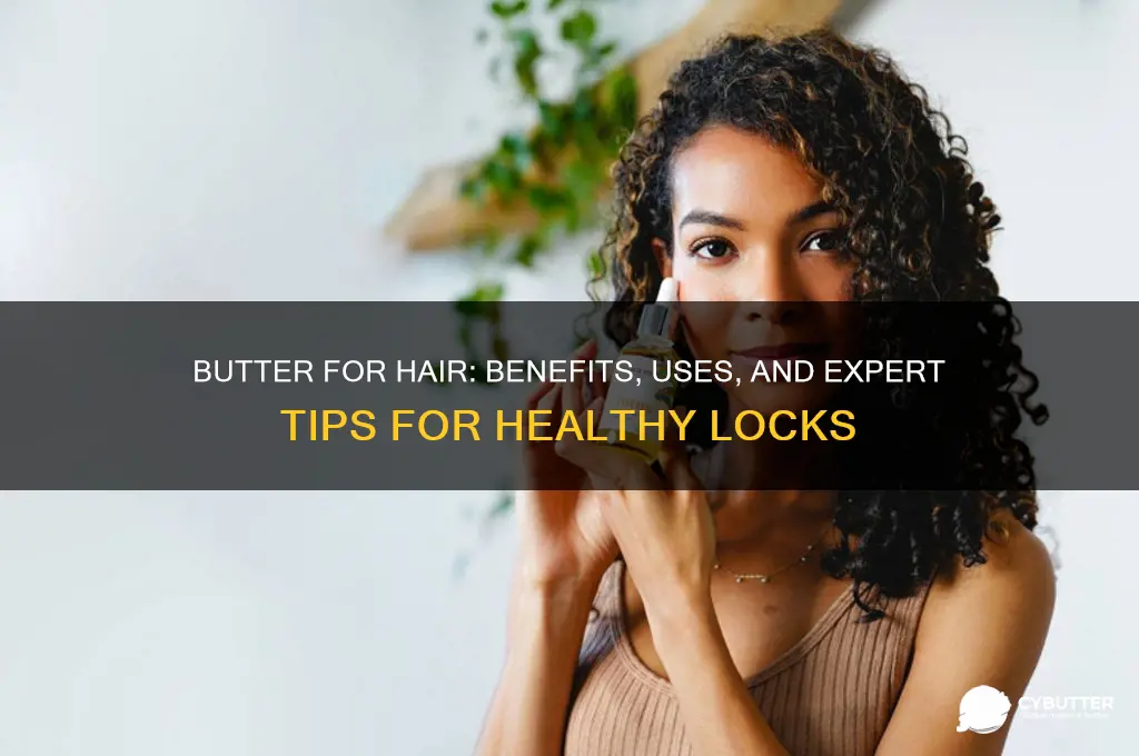 is butter good for the hair