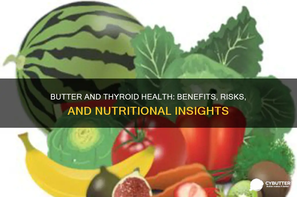 is butter good for thyroid
