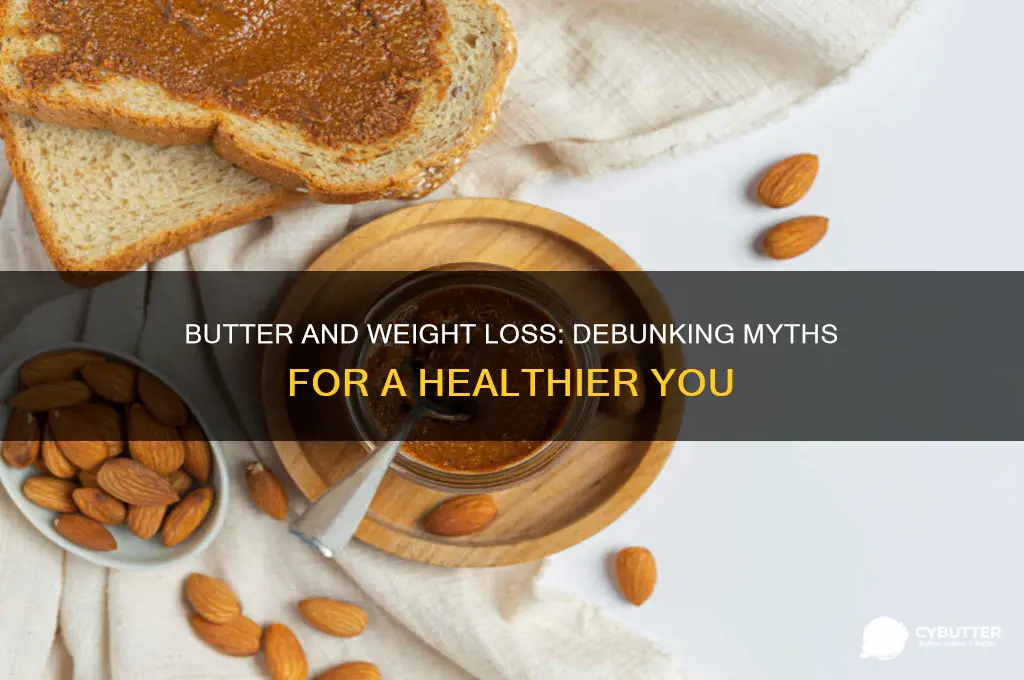 is butter good for weight lo