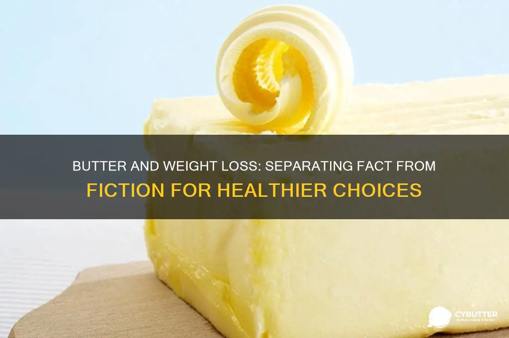 is butter good for weight loss