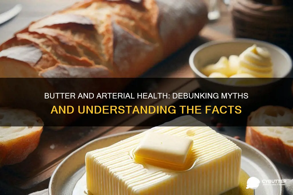is butter good for your arteries