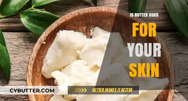 Butter Benefits: Is This Kitchen Staple a Skin Care Secret?