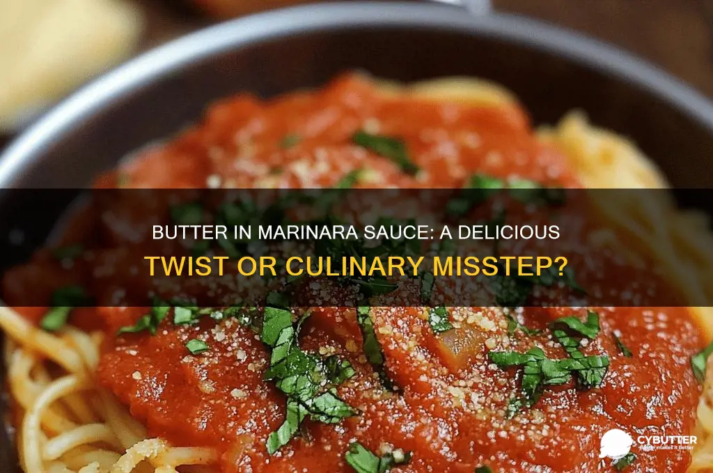 is butter good in marinara sauce