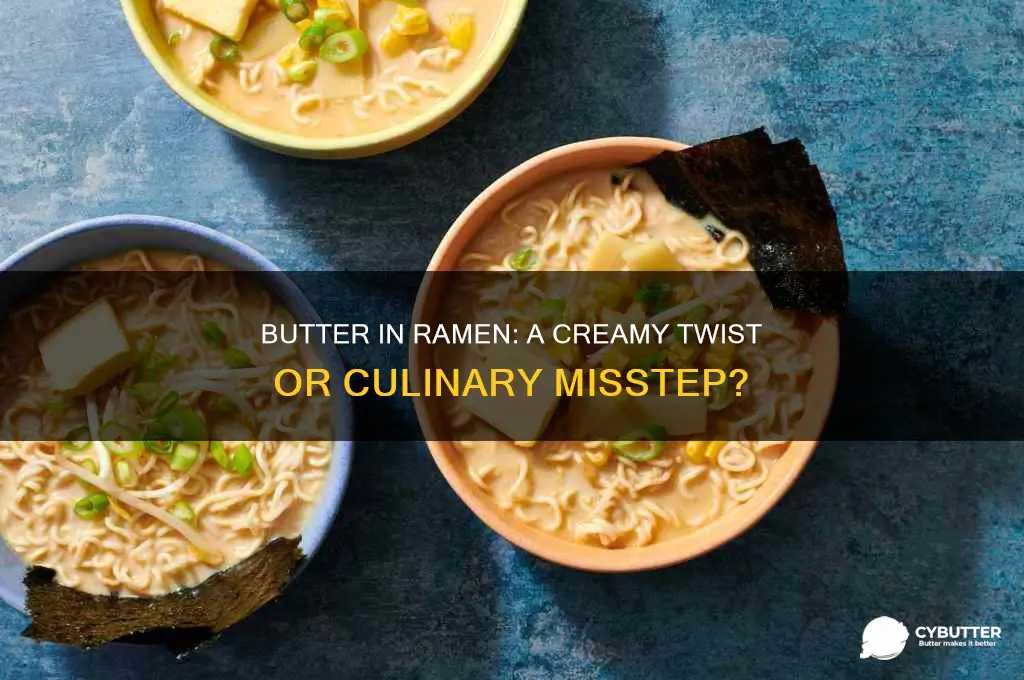is butter good in ramen