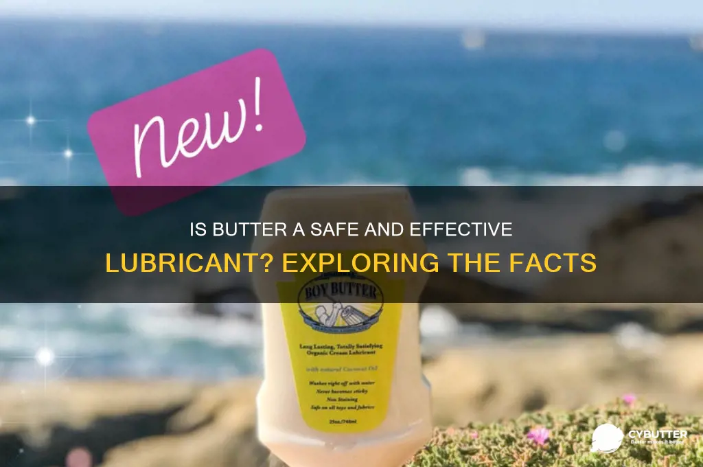 is butter good lube