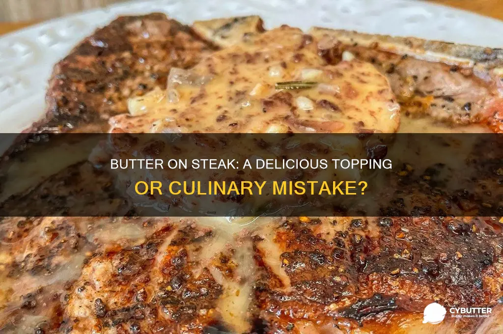 is butter good on steak
