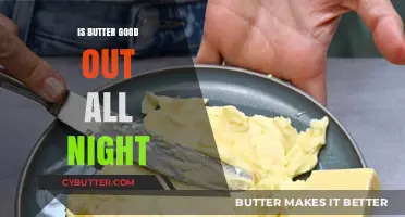 Is Butter Safe Left Out Overnight? Facts and Tips