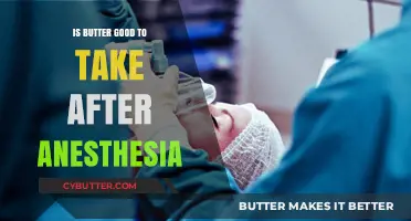 Butter After Anesthesia: Safe or Risky Post-Surgery Snack?
