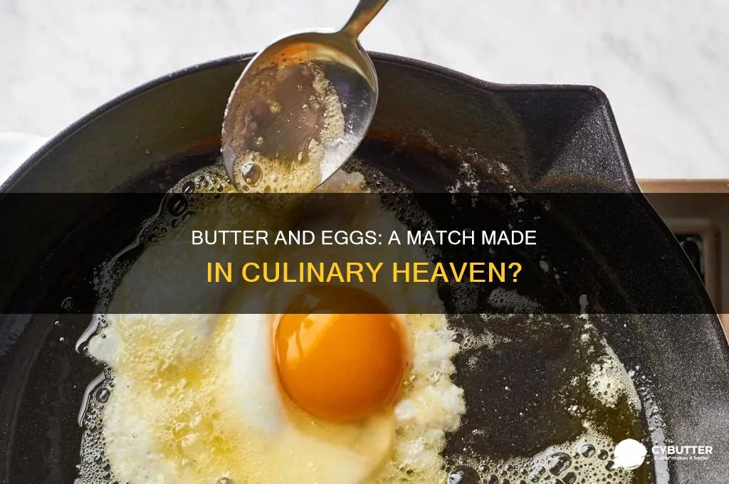 is butter good with eggs
