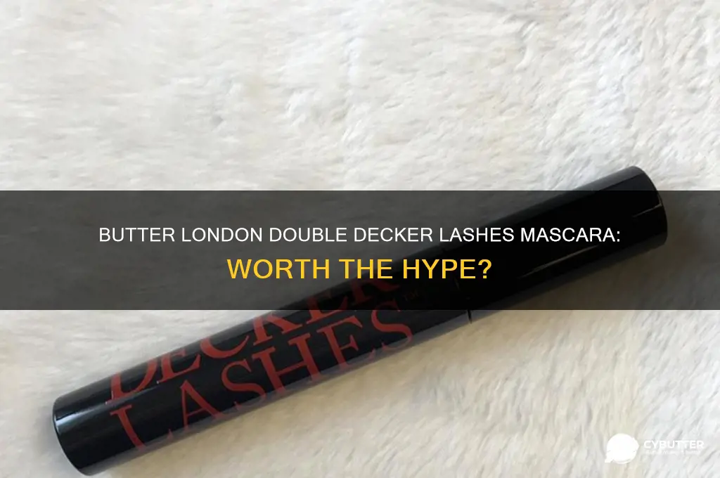 is butter london double decker lashes mascara good